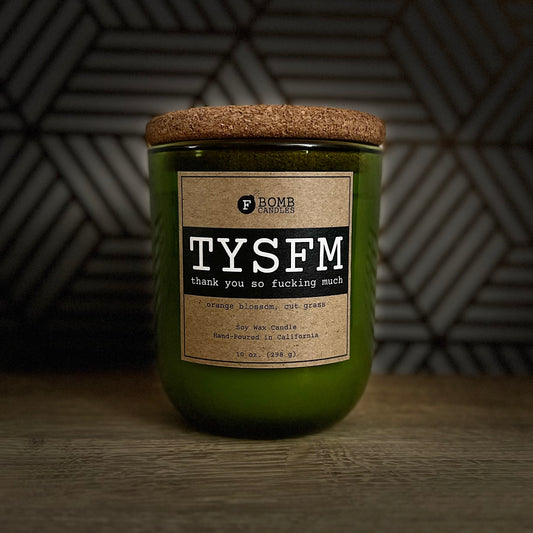 TYSFM (10 oz Candle)